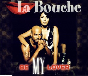 Be My Lover (La Bouche song) cover