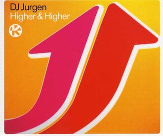 Higher & Higher (DJ Jurgen song) cover