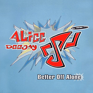Better Off Alone cover