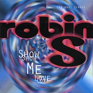 Show Me Love (Robin S. song) cover